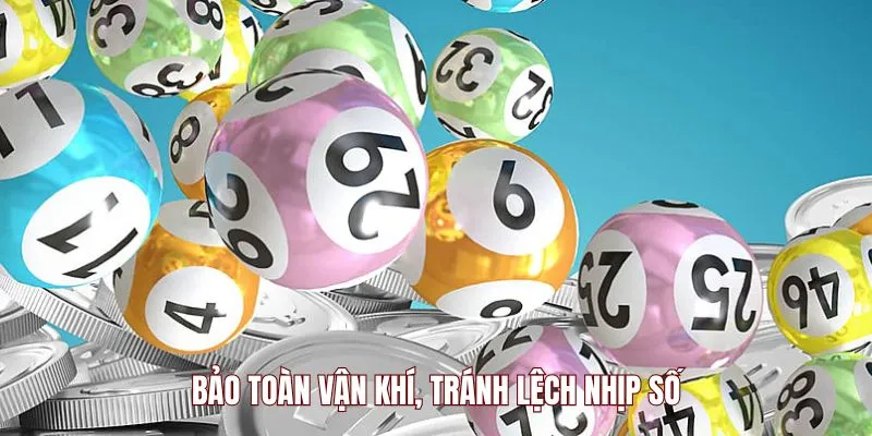 Bảo toàn vận khí, tránh lệch nhịp số Bảo toàn vận khí, tránh lệch nhịp số